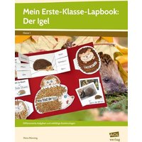 Mein Erste-Klasse-Lapbook: Der Igel von Scolix in der AAP Lehrerwelt GmbH