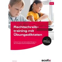 Rechtschreibtraining mit Übungsdiktaten von Scolix in der AAP Lehrerwelt GmbH
