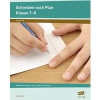 Schreiben nach Plan - Klasse 7-8 von Scolix in der AAP Lehrerwelt GmbH