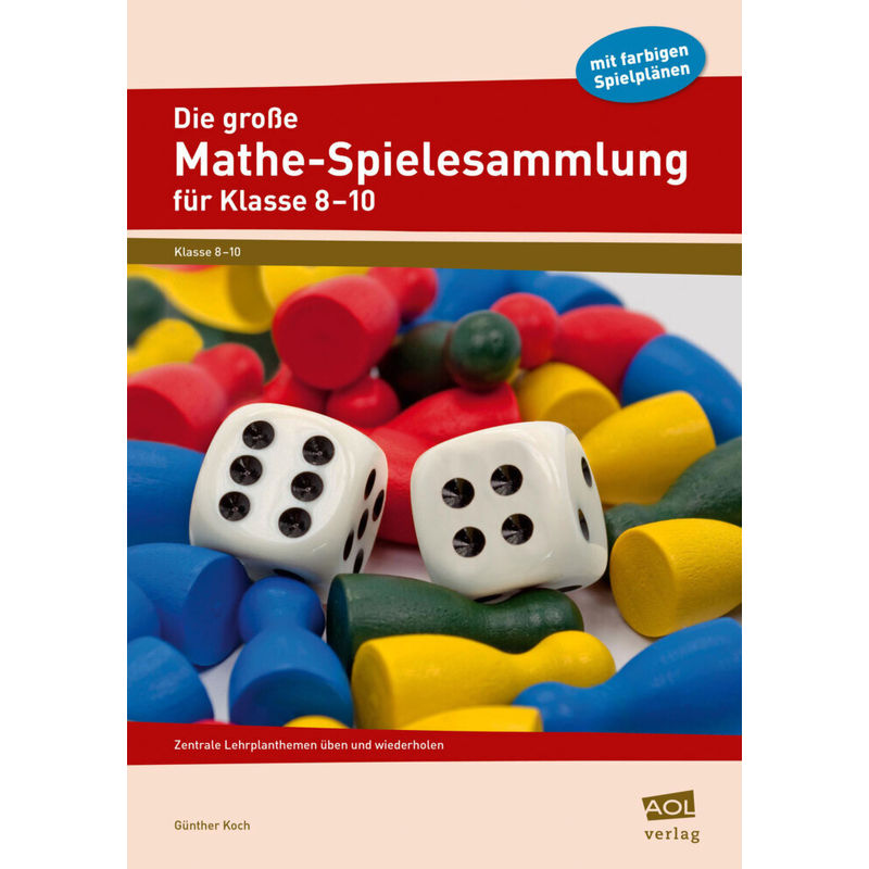 Die große Mathe-Spielesammlung für Klasse 8 bis 10, m. 1 Beilage von Scolix