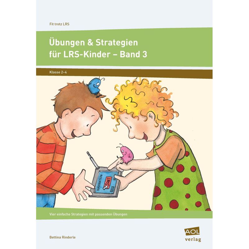 Übungen & Strategien für LRS-Kinder - Band 3.Bd.3 von Scolix