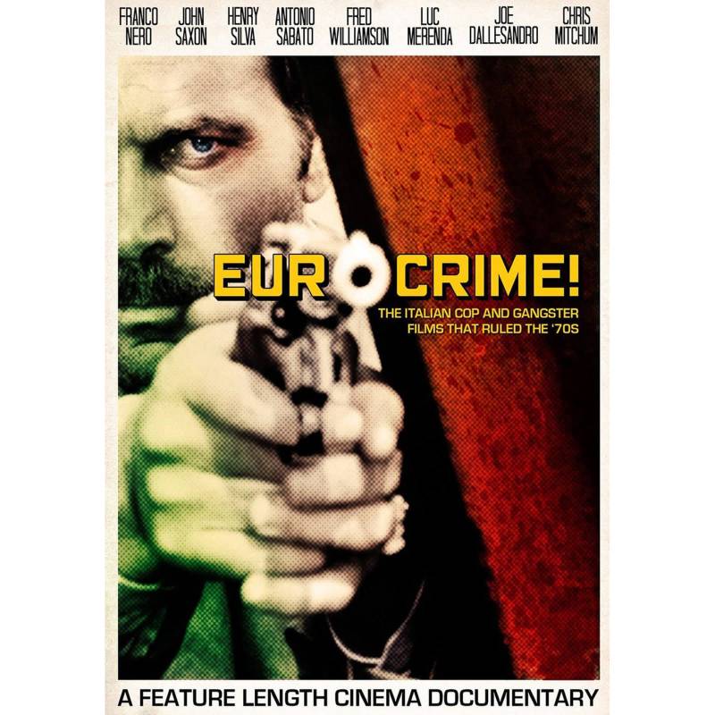 Eurocrime! Die italienischen Cop- und Gangsterfilme, die die 70er Jahre beherrschten von Screenbound