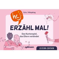 Hej! Erzähl mal! Eltern-Edition von Seltmann Publishers GmbH