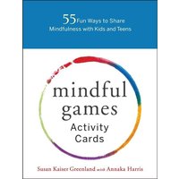 Mindful Games Activity Cards von Shambhala Publications Inc