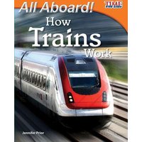 All Aboard! How Trains Work von Teacher Created Materials