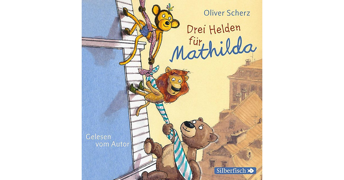 Drei Helden Mathilda, 2 Audio-CDs Hörbuch Kinder Drei Helden Mathilda, 2 Audio-CDs Hörbuch Kinder von Silberfisch Verlag