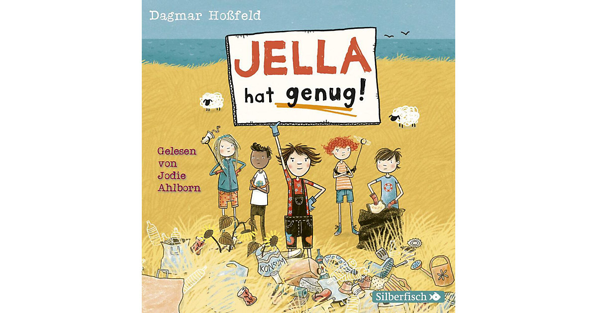 Jella hat genug!, 3 Audio-CD Hörbuch Jella hat genug!, 3 Audio-CD Hörbuch von Silberfisch Verlag