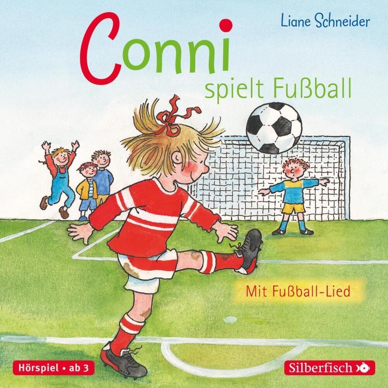 Conni spielt Fußball (Meine Freundin Conni - ab 3),1 Audio-CD von Silberfisch
