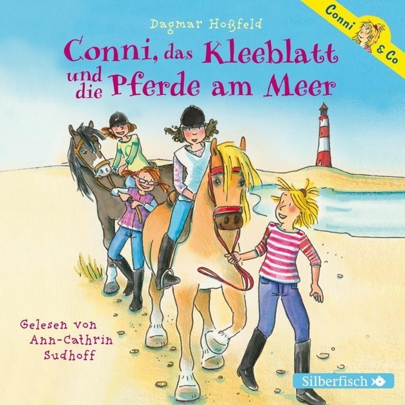 Conni & Co - 11 - Conni, das Kleeblatt und die Pferde am Meer von Silberfisch