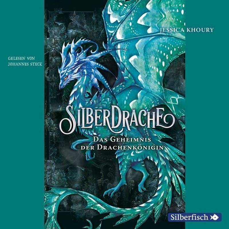 Silberdrache 2: Das Geheimnis der Drachenkönigin,4 Audio-CD von Silberfisch