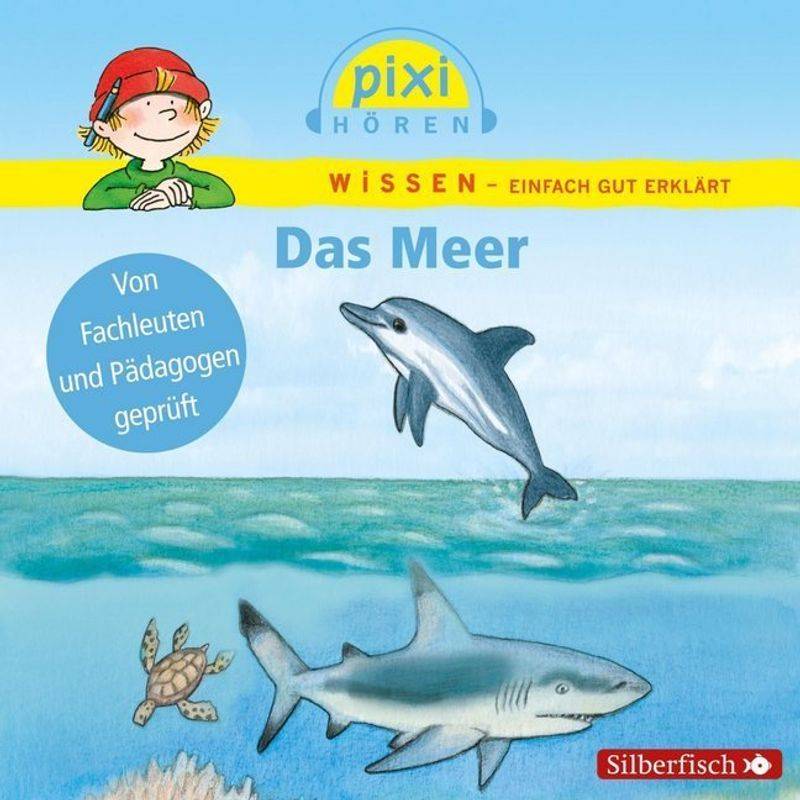 Pixi Wissen: Das Meer,1 Audio-CD von Silberfisch