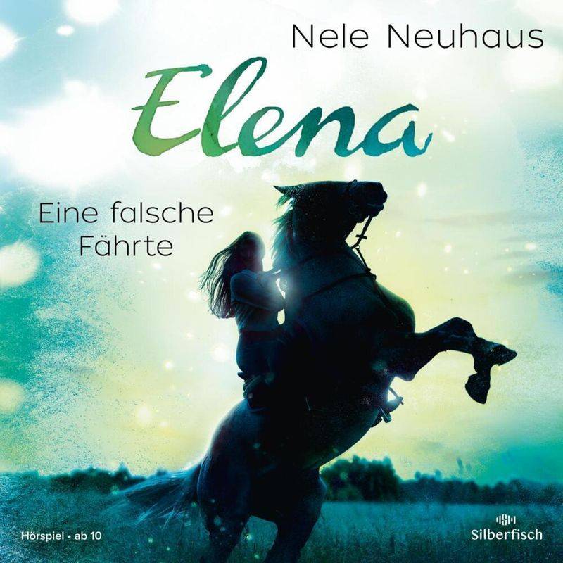 Elena - Ein Leben für Pferde - 6 - Eine falsche Fährte von Silberfisch