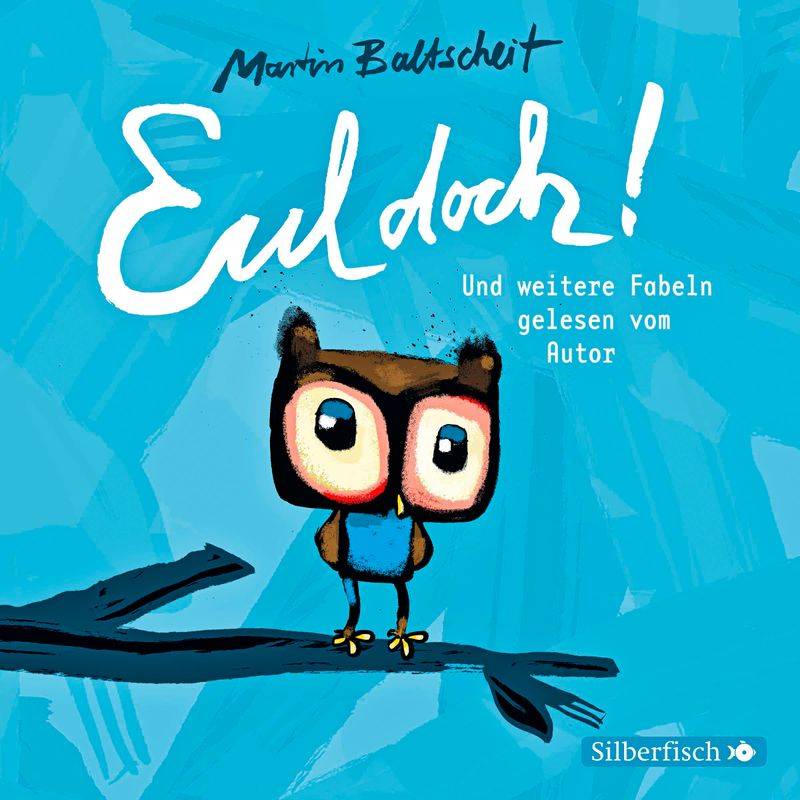 Eul doch!,1 Audio-CD von Silberfisch