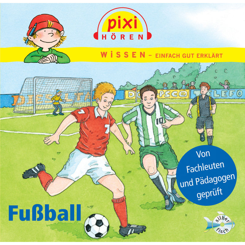 Pixi Wissen: Fußball,1 Audio-CD von Silberfisch