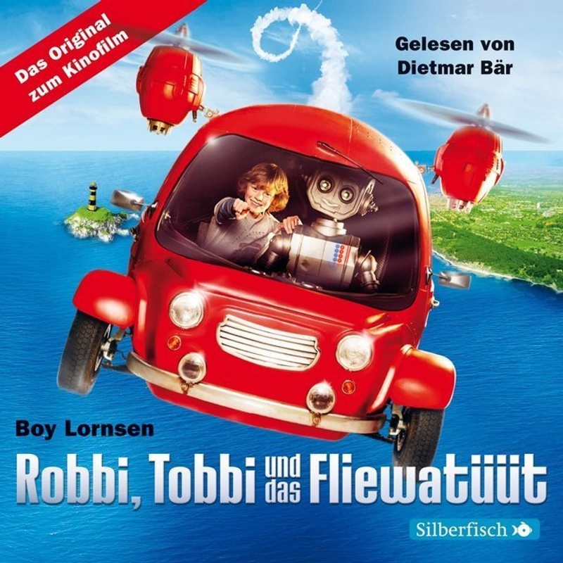 Robbi, Tobbi und das Fliewatüüt - Das Original-Hörbuch zum Film, Audio-CD von Silberfisch
