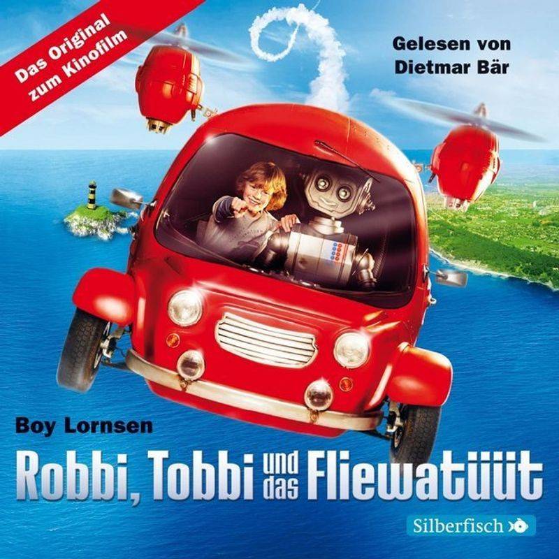 Robbi, Tobbi und das Fliewatüüt - Das Original-Hörbuch zum Film,Audio-CD von Silberfisch