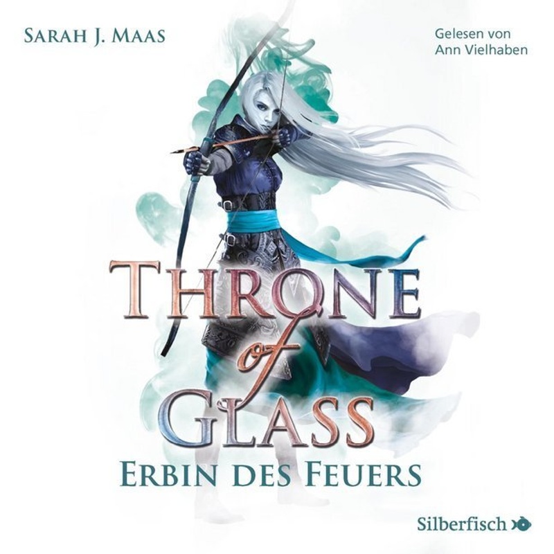 Throne of Glass - 3 - Erbin des Feuers von Silberfisch