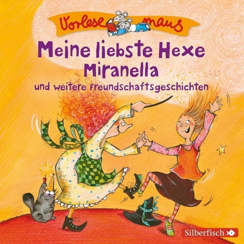 Vorlesemaus - 2 - Meine liebste Hexe Miranella von Silberfisch