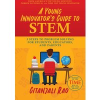 A Young Innovator's Guide to STEM von Simon & Schuster N.Y.