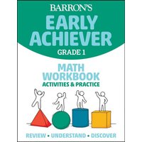 Barron's Early Achiever: Grade 1 Math Workbook Activities & Practice von Simon & Schuster N.Y.