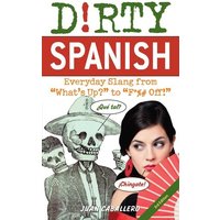 Dirty Spanish: Third Edition von Simon & Schuster N.Y.