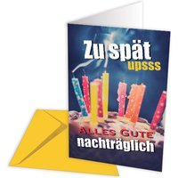 Geburtstagskarte, nachträglich, "Zu spät upsss" von Skorpion GmbH