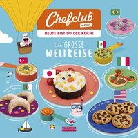 Chefclub Kids - Set: Rezeptbuch - Die große Weltreise mit den Chefclub Messbechern von Snacking Media