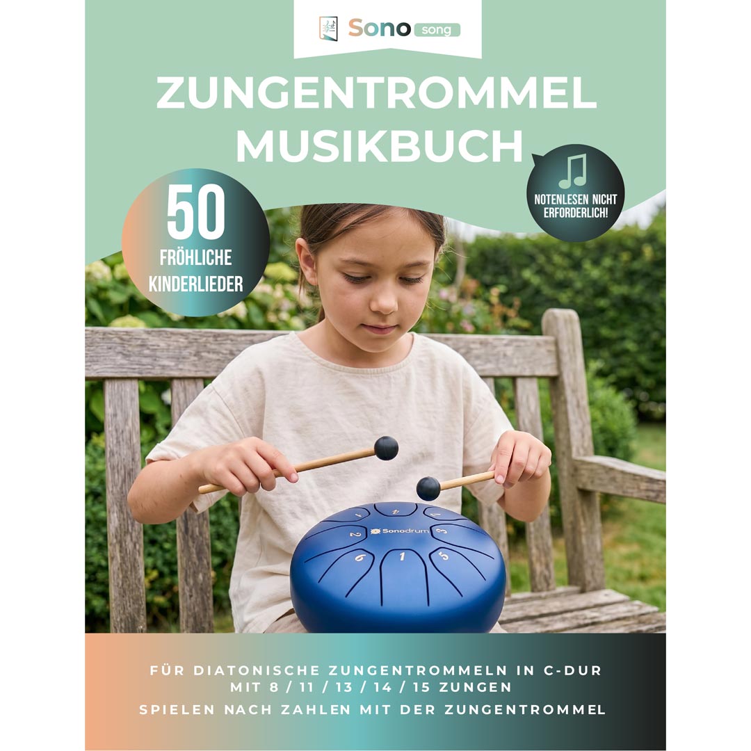 Zungentrommel Musikbuch - 50 fröhliche Kinderlieder - Für Zungentrommeln in C-Dur - PDF zum Download Zungentrommel Musikbuch - 50 fröhliche Kinderlieder - Für Zungentrommeln in C-Dur - PDF zum Download von Sonodrum