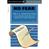 The U.S. Constitution and Other Important American Documents (No Fear) von Spark