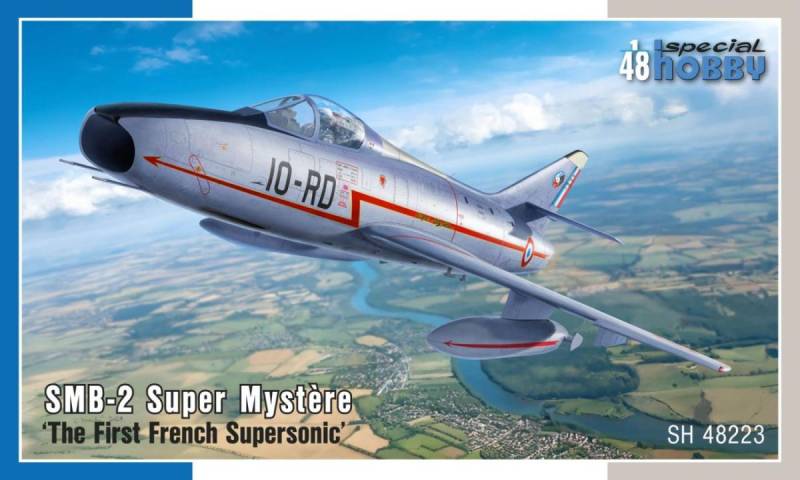 SMB-2 Super Mystere- The First French Supersonic von Special Hobby