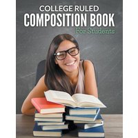 College Ruled Composition Book For Students von Speedy