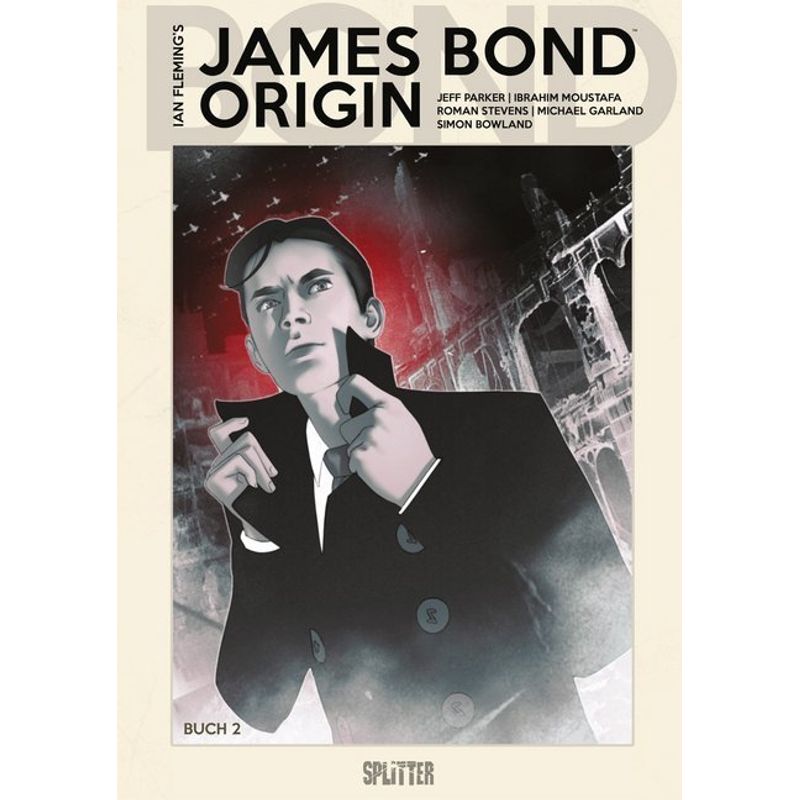 James Bond Origin (lim. Variant Edition).Buch.2 von Splitter