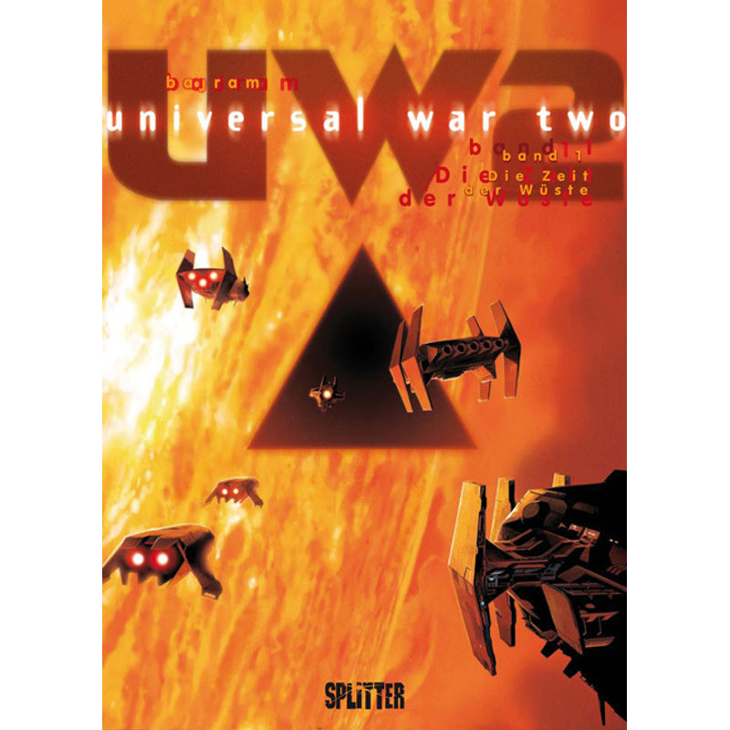 Universal War Two - Die Zeit der Wüste von Splitter