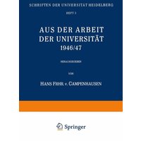 Aus der Arbeit der Universität 1946/47 von Springer Berlin