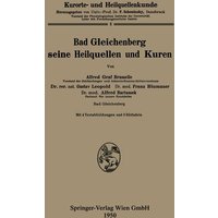 Bad Gleichenberg seine Heilquellen und Kuren von Springer Berlin