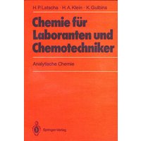 Chemie für Laboranten und Chemotechniker von Springer Berlin