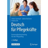 Deutsch für Pflegekräfte von Springer Berlin