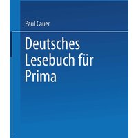 Deutsches Lesebuch für Prima von Springer Berlin