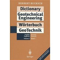 Dictionary Geotechnical Engineering / Wörterbuch GeoTechnik von Springer Berlin
