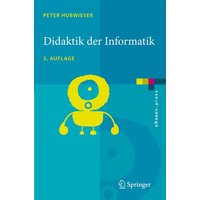 Didaktik der Informatik von Springer Berlin