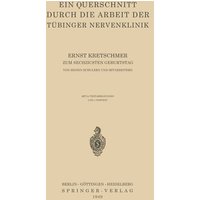 Ein Querschnitt Durch die Arbeit der Tübinger Nervenklinik von Springer Berlin