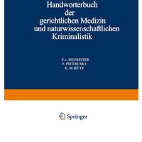 Handwörterbuch der Gerichtlichen Medizin und Naturwissenschaftlichen Kriminalistik von Springer Berlin