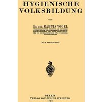 Hygienische Volksbildung von Springer Berlin
