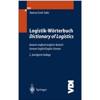 Logistik-Wörterbuch. Dictionary of Logistics von Springer Berlin