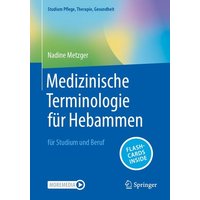 Medizinische Terminologie für Hebammen von Springer Berlin