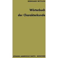 Wörterbuch der Charakterkunde von Springer Berlin