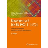 Bewehren nach DIN EN 1992-1-1 (EC2) von Springer Fachmedien Wiesbaden GmbH