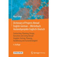 Dictionary of Projects Abroad English-German – Wörterbuch Auslandsprojekte Englisch-Deutsch von Springer Fachmedien Wiesbaden GmbH