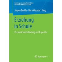 Erziehung in Schule von Springer Fachmedien Wiesbaden GmbH