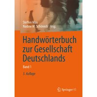 Handwörterbuch zur Gesellschaft Deutschlands von Springer Fachmedien Wiesbaden GmbH